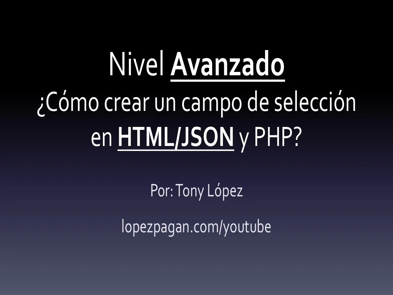 campo de seleccion en html, json y php