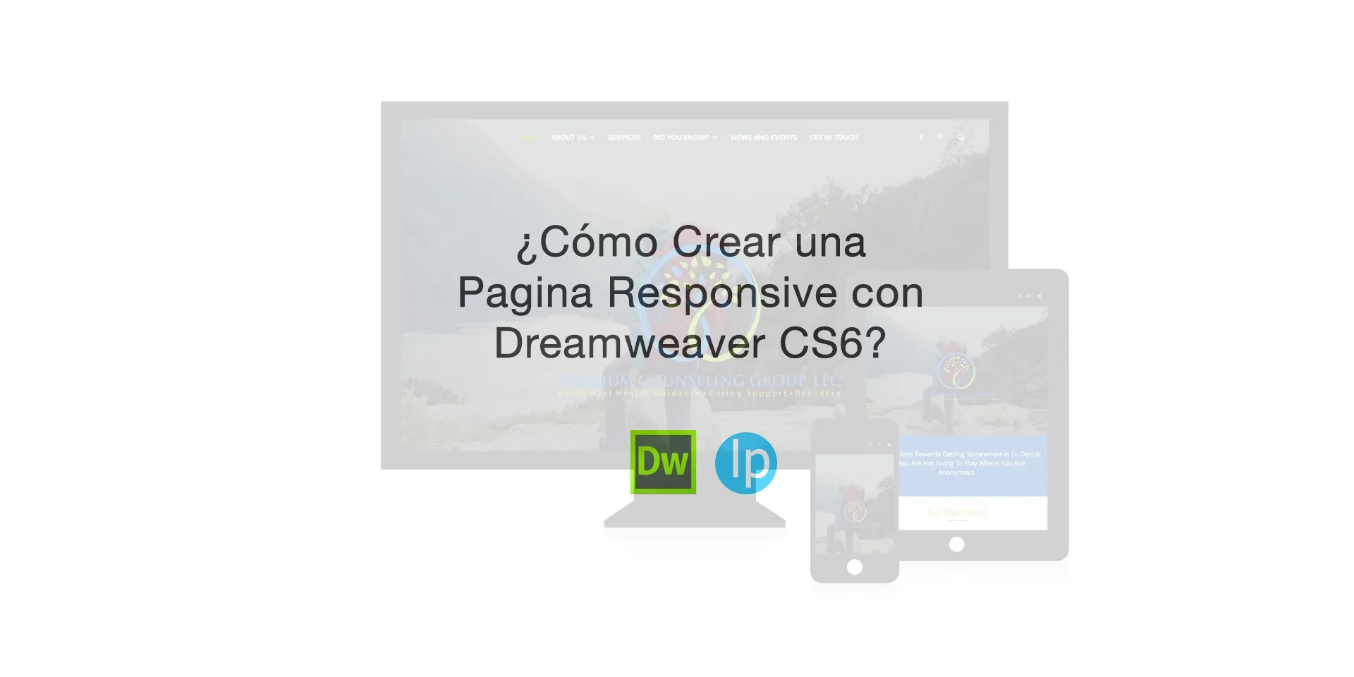 ¿Cómo Crear Páginas Web Responsive con Dreamweaver?